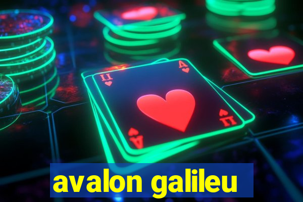 avalon galileu
